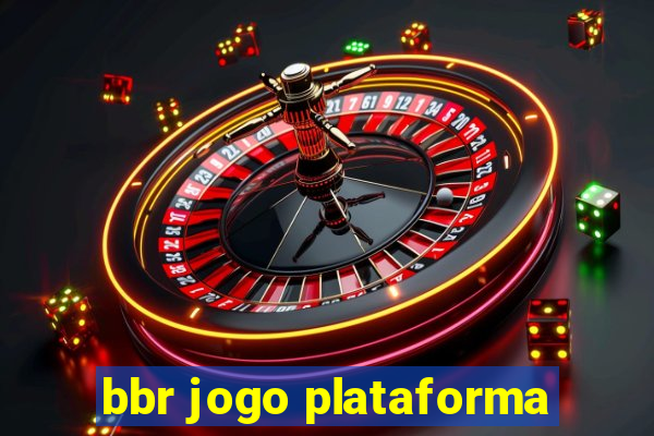 bbr jogo plataforma